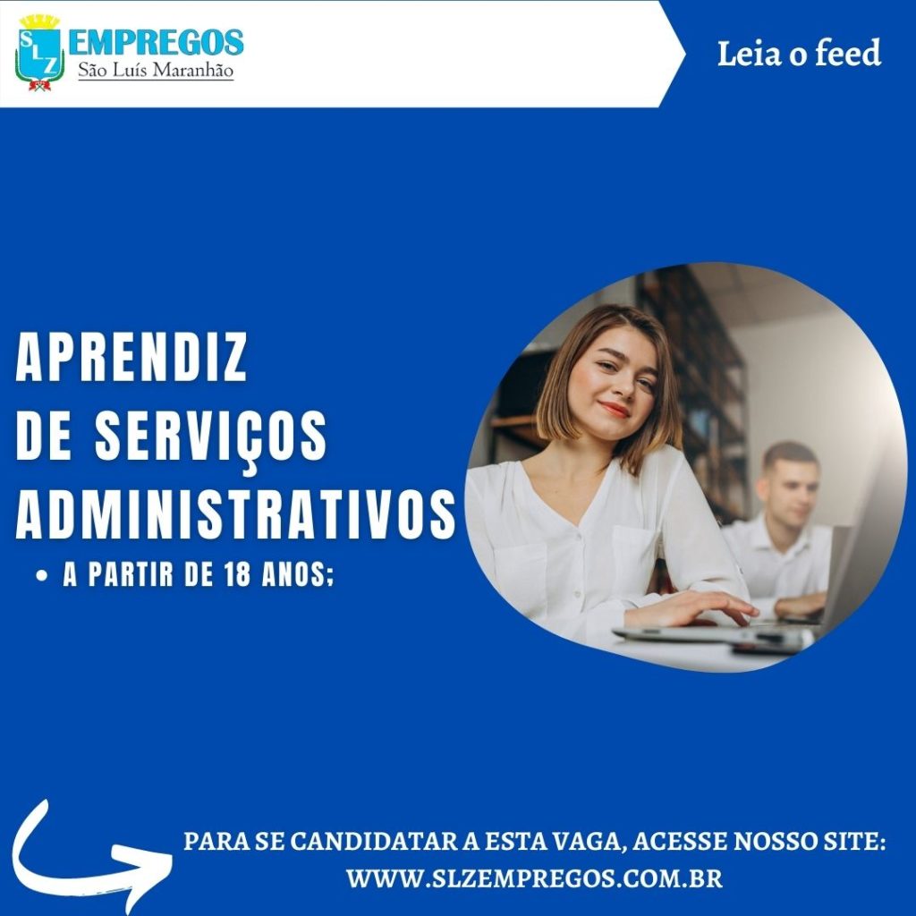 Auxiliar Administrativo Aprendiz Slz Empregos