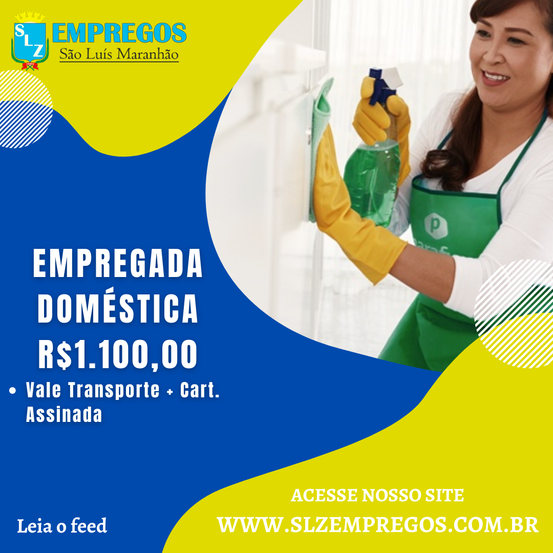 Empregada DomÉstica R 1 100 00 Slz Empregos